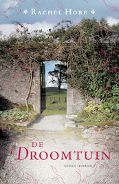 De droomtuin - Rachel Hore (ISBN 9789022548363)