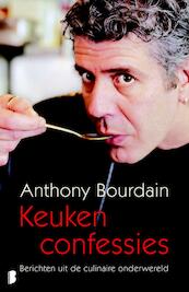 Keukenconfessies - Anthony Bourdain (ISBN 9789022558843)