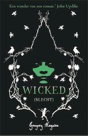 Wicked - Gregory Maguire (ISBN 9789049500443)