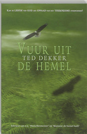 Vuur uit de hemel - Theodore R. Dekker (ISBN 9789063182823)