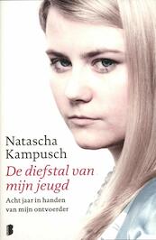 Diefstal van mijn jeugd - Natascha Kampusch (ISBN 9789022560143)