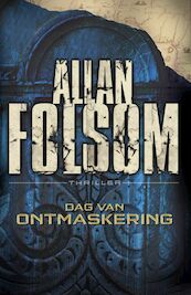 Dag van ontmaskering - Allan Folsom (ISBN 9789460921100)