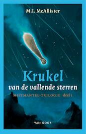 Krukel van de vallende sterren - M.I. McAllister (ISBN 9789000313389)