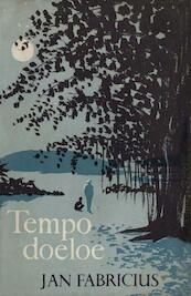 Tempo Doeloe: uit de goeie ouwe tijd - Jan Fabricius (ISBN 9789025863784)