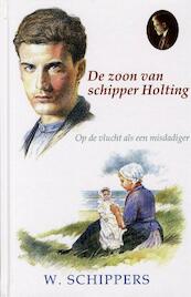 De zoon van schipper Holting - Willem Schippers (ISBN 9789461150332)