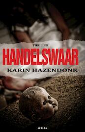 Handelswaar - Karin Hazendonk (ISBN 9789491884184)