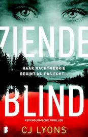 Ziende blind - C.J. Lyons (ISBN 9789022575673)