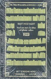 Voor we met z'n allen uit elkaar vallen - Bart Moeyaert (ISBN 9789021402413)