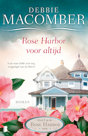 Rose Harbor voor altijd - Debbie Macomber (ISBN 9789022581049)