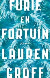 Furie en fortuin - Lauren Groff (ISBN 9789048841332)