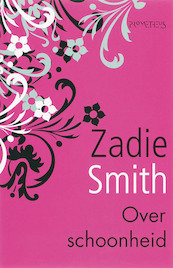 Over schoonheid - Zadie Smith (ISBN 9789044610444)
