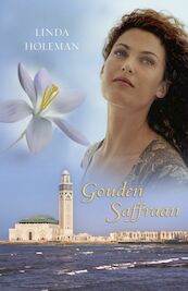 Gouden saffraan - Linda Holeman (ISBN 9789047512660)