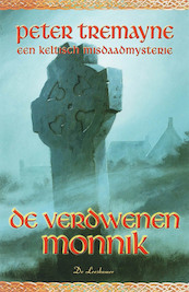 Zuster Fidelma 07 De verdwenen monnik - Peter Tremayne (ISBN 9789086060115)