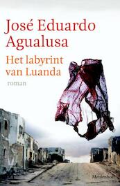Het labyrint van Luanda - José Eduardo Agualusa (ISBN 9789460928116)