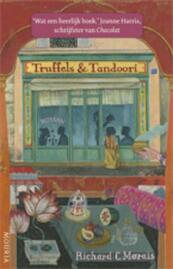 Truffels en tandoori - Richard C Morais (ISBN 9789045801940)