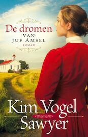 De dromen van juf Amsel - Kim Vogel Sawyer (ISBN 9789029717830)