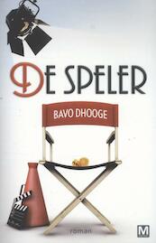 De Speler - Bavo Dhooge (ISBN 9789460680878)