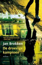 De droevige kampioen - Jan Brokken (ISBN 9789025440664)