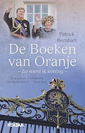 De boeken van Oranje - Patrick Bernhart (ISBN 9789046815526)