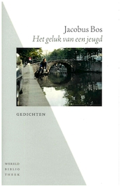Het geluk van een jeugd - Jacobus Bos (ISBN 9789028425217)