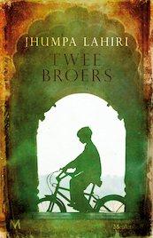 Twee broers - Jhumpa Lahiri (ISBN 9789460237508)