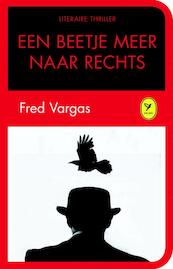 Een beetje meer naar rechts - Fred Vargas (ISBN 9789462370128)