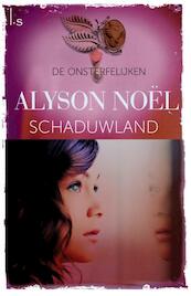 Schaduwland - Alyson Noël (ISBN 9789021808482)