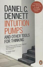 Intuition Pumps and Other Tools for Thinking - Daniel C Dennett (ISBN 9780241954621)