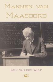 Mannen van Maasoord - Lein van der Wulp (ISBN 9789086841073)