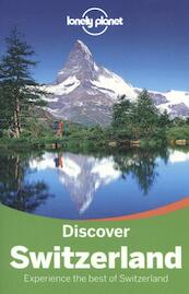 Lonely Planet Discover Switzerland - (ISBN 9781743216736)