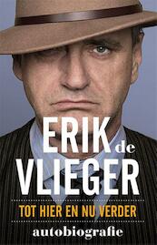 Erik de Vlieger autobiografie - Erik de Vlieger (ISBN 9789021563220)