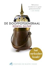 De doofpotgeneraal - Edwin Giltay (ISBN 9789492161215)