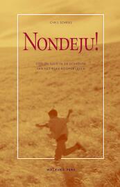 Nondeju! - Chris Schriks (ISBN 9789462492202)
