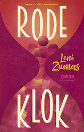 Rode klok - Leni Zumas (ISBN 9789025453299)