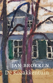 De kozakkentuin - Jan Brokken (ISBN 9789045038902)