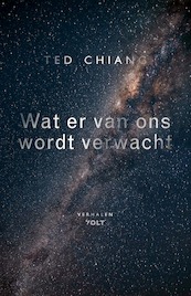 Wat er van ons wordt verwacht - Ted Chiang (ISBN 9789021417691)