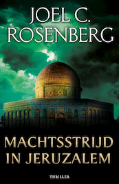 Machtsstrijd in Jeruzalem - Joel C. Rosenberg (ISBN 9789029729925)