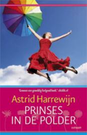 Prinses in de polder - Astrid Harrewijn (ISBN 9789021803357)