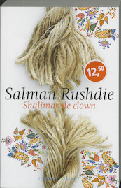 Shalimar de clown Midprice - Salman Rushdie (ISBN 9789025426491)