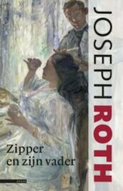 Zipper en zijn vader - Joseph Roth (ISBN 9789045020464)