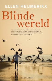 Blinde wereld - Ellen Heijmerikx (ISBN 9789046809280)