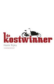 De kostwinner - Henk Rijks (ISBN 9789025434960)