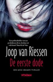 De eerste dode - Joop van Riessen (ISBN 9789046812198)