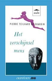 Verschijnsel mens - T. de Chardin (ISBN 9789031506040)