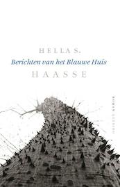 Berichten van het Blauwe Huis - Hella S. Haasse (ISBN 9789021441924)