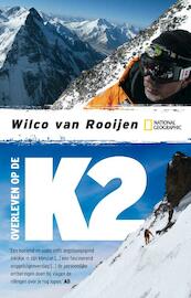 Overleven op de K2 - Wilco van Rooijen (ISBN 9789048814817)