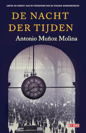 Nacht der tijden - Antonio Muñoz Molina (ISBN 9789044521450)