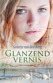 Glanzend vernis - Greetje van den Berg (ISBN 9789059779587)