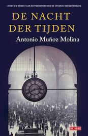nacht der tijden - Antonio Muñoz Molina (ISBN 9789044525458)