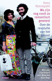 We zijn nog nooit zo romantisch geweest - Hans Kennepohl (ISBN 9789046810163)